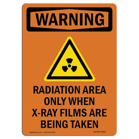 OSHA WARNING Sign, Radiation Area Only W/ Symbol, 18in X 12in Decal